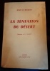 La tentation du desert. Henry le maugeois