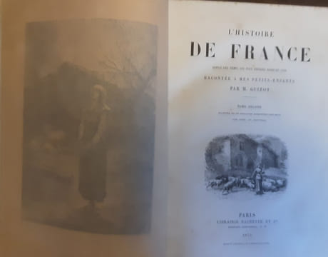 L'Histoire de France, depuis les temps les plus reculés jusqu'en 1789, racontée à mes petits-enfants. TOMES 1 et 2
GUIZOT M.. Guizot
