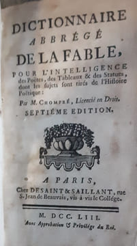 Dictionnaire abbrégé de la fable, pour l'intelligence des Poëtes, des Tableaux & des Statues, dont les sujets sont tirés de l'Histoire Poëtique: ...