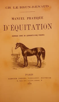 Manuel pratique d’equitation . Le brun-renaud ch.