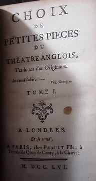 Choix de petites pièces du théâtre anglois. Traduites des originaux.
Edité par Londres et Paris Prault 1756. DODSLEY Robert et GAY John
Edité par ...