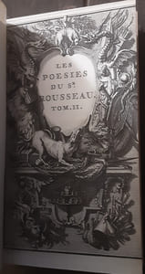 Les Oeuvres du Sr Rousseau, Tome I contenant ses poësies, il manque de la page 288 à 365 . Tome II contenant ses pièces de théâtre : Jason, Tragédie - Vénus & Adonis, Tragédie - Le Café, Comédie - Le Flatteur, Comédie - Le Capricieux, Comédie (2 volumes).
ROUSSEAU, Jean-Baptiste. 