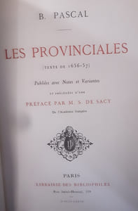 Les provinciales
texte de 1656-57 , publiées avec notes et variantes et précédées d'une préface par M.S. De Sacy

