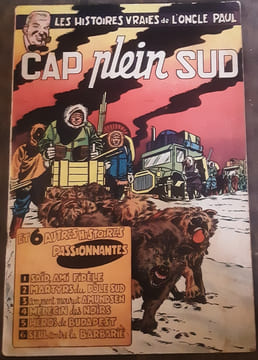 CAP plein sud
Les histoires vraies de l’oncle Paul. Les histoires vraies