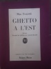 Ghetto de l’est
Roman traduit par Arnaud Mandel. Marc dvorjetski