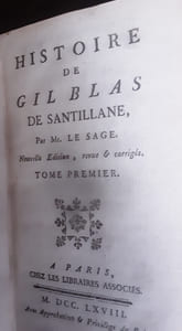 HISTOIRE DE GIL BLAS DE SANTILLANE. Nouvelles édition revue & corrigée 
LE SAGE, Alain-René.