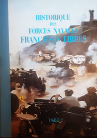 histoire des forces navales francaises libres tome 2