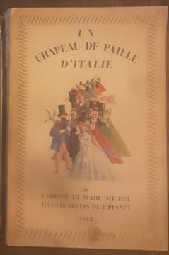 Un chapeau de paille d’italie. Labiche et Marc Michel