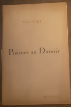 Poemes au dunois. Paul fort