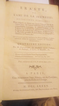 ERASTE OU L'AMI DE LA JEUNESSE, Entretiens familiers dans lesquels on donne aux jeunes Gens de l'un et de l'autre sexe, des notions suffisantes sur la ...