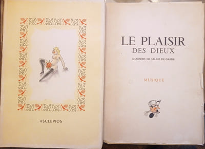 Le plaisir des dieux. Chansons de salles de garde.
Illustrations de Lep