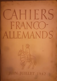 Cahiers franco-allemands
Juin juillet 1942