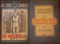 Notre combat pour la nouvelle France socialiste
Les absents vous parlent et guide pratique du travailleur francais en Allemagne
