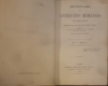 DICTIONNAIRE DES ANTIQUITÉS ROMAINES ET GRECQUES. Accompagné de 2000 gravures d'après l'antique, représentant tous les objets de divers usages d'art et d'industrie des Grecs et des Romains. Traduit de l'anglais sous la direction de M. Chéruel
RICH, Anthony