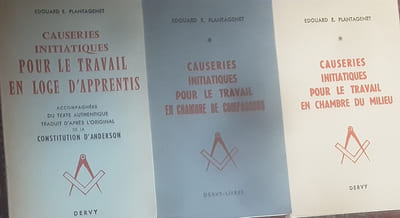 Causeries initiatiques pour le travail en chambre du milieu 
Causeries initiatiques pour le travail en loge d’apprentis et Causeries initiatiques pour le travail en chambre de compagnons 