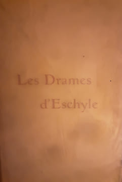 Les drames d’eschyle . Les tragiques grecs
Philippe Martinon
