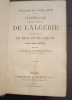 Itinéraire historique et descriptif de l'Algérie comprenant le tell et le sahara. Louis piesse