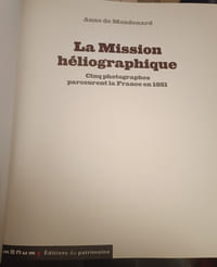 La mission héliographique
Cinq photographes parcourent la France en 1851