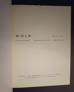 Wols, Peintures, Aquarelles, Dessins 1913-1951

Musée d'Art moderne de la ville de Paris, Paris : 1974, plaquette, 