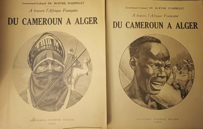 A Travers l'Afrique Française - Du Cameroun à Alger. Par le Congo, le Haut-Oubanghi-Chari, le Ouadaï, l'Ennedi, le Borkou, le Tibesti, le Kaouar, Le Zinder, l'Aïr, le Niger, le Ahaggar et le Pays Ajjer. (Septembre 1928 - Juin 1931) - Carnets de Route.
