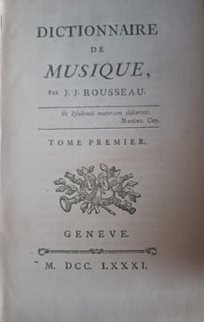 Dictionnaire de la musique 1781
ROUSSEAU Jean Jacques Musicologie Notation Signes Planches Musique
. ROUSSEAU Jean Jacques