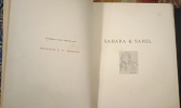 Sahara & Sahel. I. - Un été dans le Sahara. II. - Une année dans le Sahel. Édition illustrée de douze eaux-fortes par Lerat, Courtry et Rajon, d'une ...