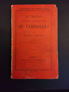 Le château, le parc et les grandes eaux de Versailles
Frédéric Bernard
