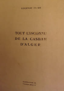 Tout l’inconnu de la casbah