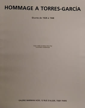 Hommage a Torres-Garcia - Oeuvres de 1928 à 1948 -
Galerie Marwan Hoss . undefined