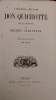 L’ingénieux Chevalier Don Quichotte De La Manche
De Saavedra, Miguel Cervantes. Michel cervantes