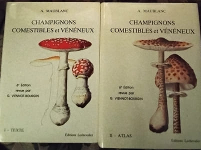 Les champignons comestibles et vénéneux
Tome 1 :Texte général (6e édition 1971)
Et tome 2 : Atlas ( 6e édition 1971)