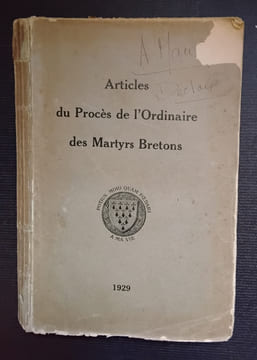 Articles du Procès de l'Ordinaire des Martyrs BRETONS.. undefined