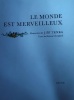 Le monde est merveilleux
TRNKA Jiri, CHVOKOVA Helena
Date d'édition : 1977. Trnka jiri