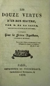 Les douze vertus d’un bon maître expliqué par le frère Agathon 