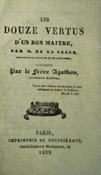 Les douze vertus d’un bon maître expliqué par le frère Agathon . La salle 