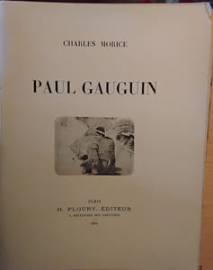 Paul Gaugin
Morice, Charles
Edité par H. Floury, Paris, France, 1919