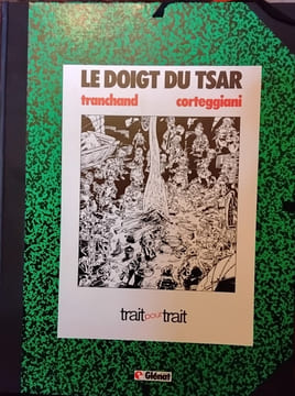 Le doigt du tsar
Collection bastos & Zakousky. Tranchand et corteggiani