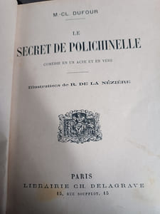 Le secret de polichinelle 
Comédie en un acte et en vers 