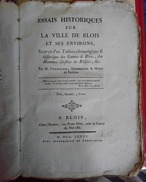 Essais historiques de la ville de Blois et de ses environs . Fournier