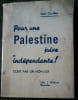 Pour une palestine juive et independante. jean Groffier