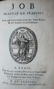 JOB TRADUIT EN FRANCAIS AVEC UNE EXPLICATION TIREE DES SAINTS PERES ET DES AUTEURS ECCLESIASTIQUES