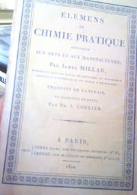 Elémens de chimie pratique appliquée aux arts et aux manufactures - augmentées de notes par P. J. COULIER