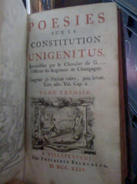 Poésies sur la Constitution Unigenitus. Recueillies par le Chevalier de G. Officier du Régiment de Champagne.