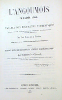 L'Angoumois En L'Année 1789, Ou Analyse Des Documents Authentiques Qui Ont Constaté, Cette éPoque, Les Assemblées, Les déliberations, La Situation Respective Des Trois Ordres de La Province, Par Suite de La Convocation Des etats generaux.