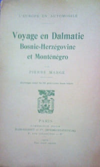 L'Europe en automobile. Voyage en Dalmatie, Bosnie-Herzégovine et Monténégro
