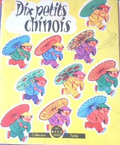 Dix petits chinois
Edité par Del Duca, Paris
