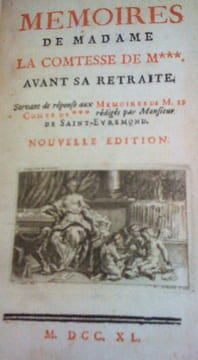 MEMOIRES DE MADAME LA COMTESSE M*** avant sa retraite. Servant de reponse aux memoires de M. le Comte de ***
. SAINT-EVREMOND Charles de MARGUETEL de ...