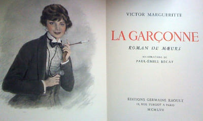 La Garçonne. Roman de moeurs. Illustrations de Paul-Emile Bécat.

