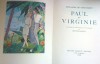 Paul et Virginie. Illustré de compositions en couleur par Brunelleschi.
. illustrateur BRUNELLESCHI  auteur Bernardin de Saint-Pierre Henri