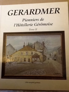 pionniers de l hotellerie Geromoise tome 1 et tome 2
